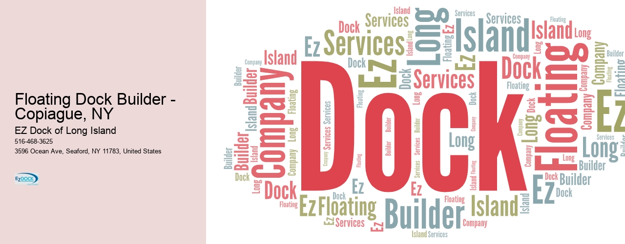 Floating Dock Builder - Copiague, NY  